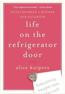 Featured image for Resumen de 'La vida en la puerta del frigorífico' por Alice Kuipers