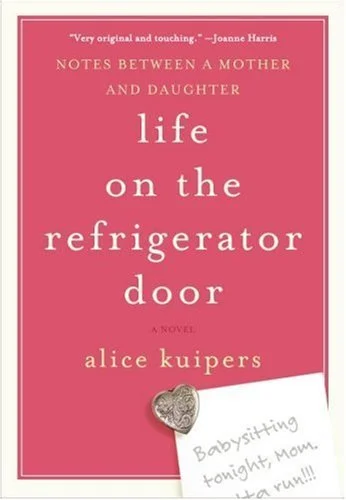 Featured image for Resumen de 'La vida en la puerta del frigorífico' por Alice Kuipers