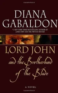 Featured image for Resumen de "Lord John y la hermandad de la espada" por Diana Gabaldon