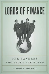 Featured image for Resumen de 'Los señores de las finanzas: los banqueros que quebraron al mundo' por Liaquat Ahamed