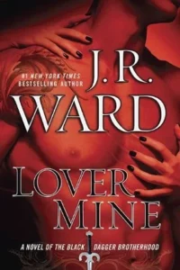 Featured image for Resumen de "Lover Mine" de J.R. Ward