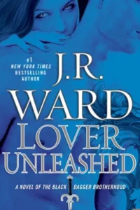 Featured image for Resumen de 'Lover Unleashed' por J.R. Ward