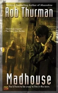 Featured image for Resumen de 'Madhouse' por Rob Thurman
