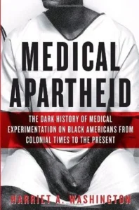 Featured image for Resumen de "Apartheid Médico" por Harriet A. Washington