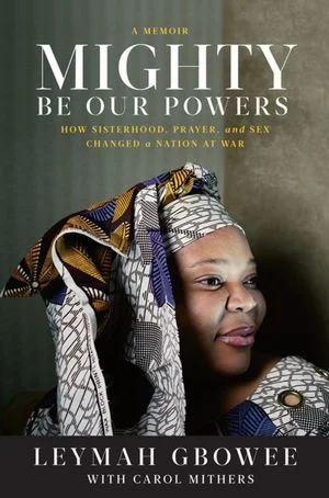 Featured image for Resumen de "Mighty Be Our Powers" por Leymah Gbowee