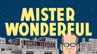 Featured image for Resumen de "Mister Wonderful: Una historia de amor" por Daniel Clowes