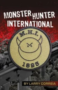 Featured image for Resumen de 'Cazador de monstruos internacional' por Larry Correia