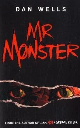 Featured image for Resumen de 'Mr. Monster' por Dan Wells