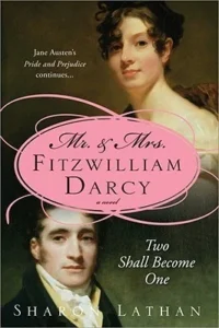 Featured image for Resumen de 'Mr. y Mrs. Fitzwilliam Darcy: Dos se convertirán en uno' por Sharon Lathan