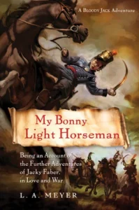 Featured image for Resumen de "My Bonny Light Horseman" por L.A. Meyer