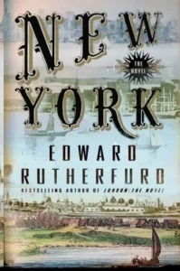 Featured image for Resumen de 'Nueva York: La novela' por Edward Rutherfurd