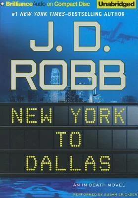 Featured image for Resumen de "De Nueva York a Dallas" por J.D. Robb