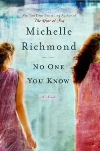 Featured image for Resumen de "Nadie que conozcas" por Michelle Richmond