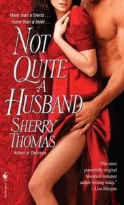 Featured image for Resumen de "No del todo un esposo" por Sherry Thomas