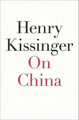Featured image for Resumen de "Sobre China" por Henry Kissinger