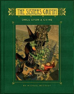 Featured image for Resumen de "Las hermanas Grimm #4: Un crimen de cuento" por Michael Buckley