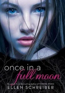 Featured image for Resumen de 'Una vez en una luna llena' por Ellen Schreiber