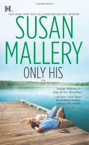 Featured image for Resumen de "Solo él" por Susan Mallery