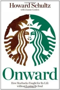 Featured image for Resumen de 'Adelante: Cómo Starbucks luchó por su vida sin perder su alma' por Howard Schultz