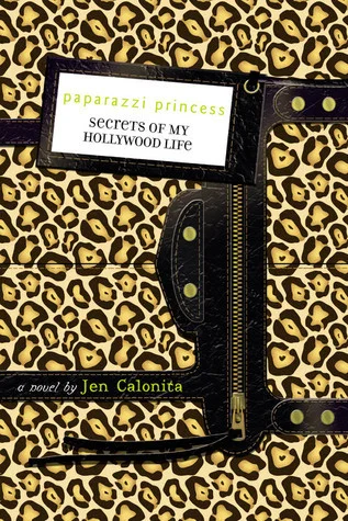 Featured image for Resumen de "Los secretos de mi vida en Hollywood: Princesa de los paparazzi" por Jen Calonita