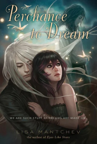 Featured image for Resumen de "Perchance to Dream" por Lisa Mantchev