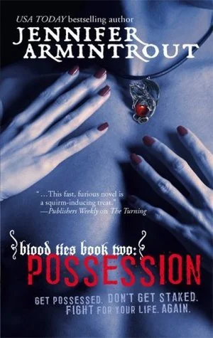 Featured image for Resumen de 'Vínculos de Sangre #2: Posesión' por Jennifer Armintrout