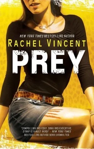 Featured image for Resumen de 'Prey' por Rachel Vincent
