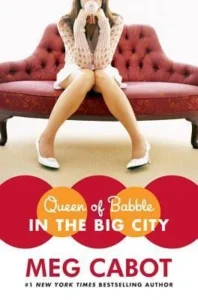 Featured image for Resumen de "Reina de Babia en la Gran Ciudad" por Meg Cabot