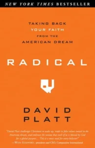 Featured image for Resumen de "Radical: Recuperando tu fe del sueño americano" por David Platt