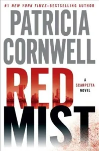 Featured image for Resumen de "Niebla Roja" por Patricia Cornwell