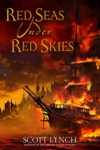 Featured image for Resumen de "Los mares rojos bajo cielos rojos" por Scott Lynch