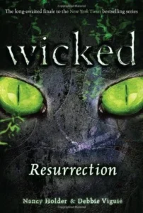 Featured image for Resumen de 'Wicked: Resurrección' por Nancy Holder y Debbie Viguié