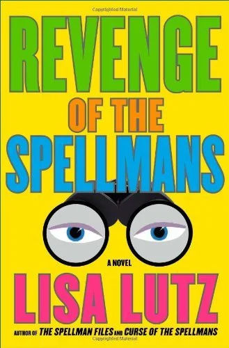 Featured image for Resumen de "La venganza de los Spellman" por Lisa Lutz