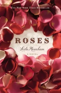 Featured image for Resumen de "Rosas" por Leila Meacham