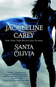 Featured image for Resumen de 'Santa Olivia' por Jacqueline Carey