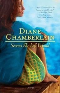 Featured image for Resumen de "Los secretos que dejó atrás" por Diane Chamberlain