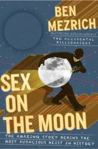 Featured image for Resumen de 'Sex on the Moon' por Ben Mezrich