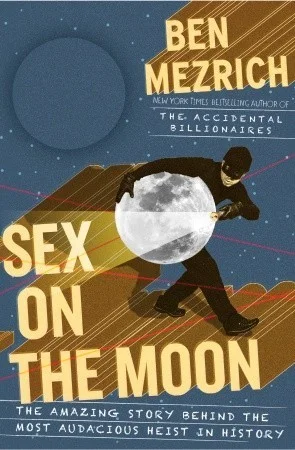 Featured image for Resumen de 'Sex on the Moon' por Ben Mezrich