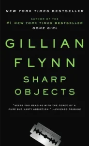 Featured image for Resumen de 'Objetos afilados' por Gillian Flynn