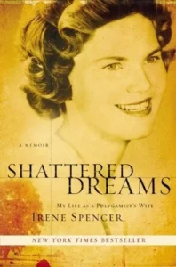 Featured image for Resumen de "Sueños destruidos: Mi vida como esposa de un polígamo" por Irene Spencer