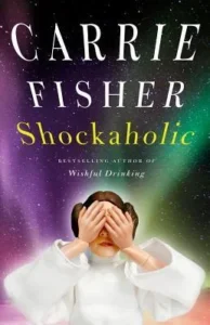 Featured image for Resumen de 'Shockaholic' por Carrie Fisher