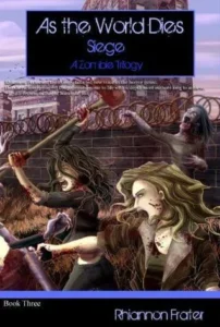 Featured image for Resumen de 'As the World Dies: Siege' por Rhiannon Frater