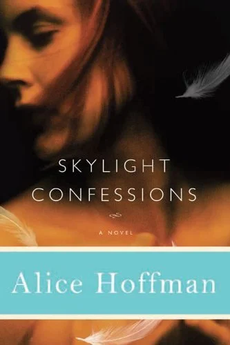 Featured image for Resumen de "Las confesiones del tragaluz" de Alice Hoffman