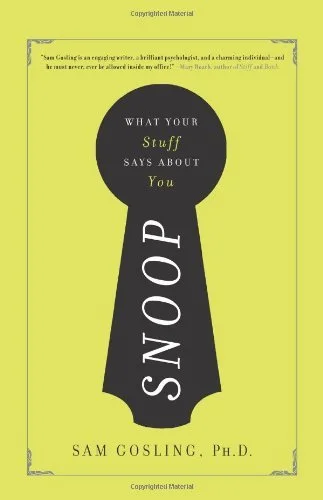 Featured image for Resumen de 'Snoop: Lo que tus cosas dicen de ti' por Sam Gosling