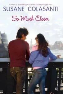 Featured image for Resumen de "Mucho más cerca" por Susane Colasanti