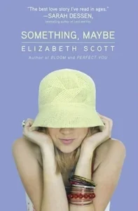 Featured image for Resumen de 'Algo, quizás' por Elizabeth Scott