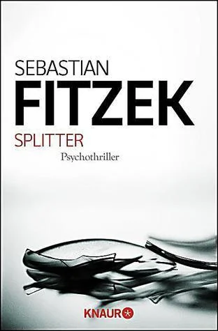 Featured image for Resumen de "Splitter" por Sebastian Fitzek
