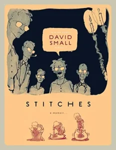 Featured image for Resumen de "Stitches: A Memoir" por David Small