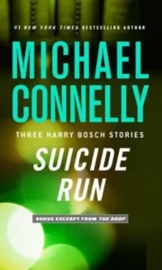 Featured image for Resumen de "Suicide Run" por Michael Connelly