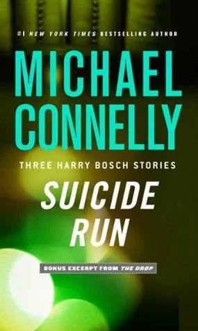 Featured image for Resumen de "Suicide Run" por Michael Connelly